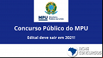 Efeito coronavÃ­rus: Concurso do MPU deve ficar para 2021