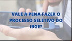 Vale a pena fazer a seleção do IBGE para o Censo em 2021?