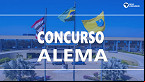 Concurso ALEMA será retomado em 2023 e novo edital pode sair já em Janeiro