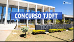 Concurso TJDFT 2023 define banca para Juiz de Direito Substituto