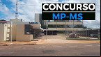 Concurso MP-MS 2023: Inscrição é prorrogada