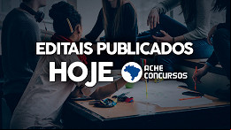 Concurso público: Veja editais publicados hoje (16/03) Concurso público: Veja editais publicados hoje (16/03)