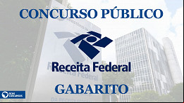 Gabarito Oficial do concurso Receita Federal 2023 sai pela FGV Gabarito Oficial do concurso Receita Federal 2023 sai pela FGV