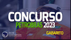 Gabarito Oficial Petrobras 2023 sai pelo Cebraspe nesta terça, 2