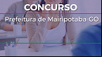 Concurso Prefeitura Mairipotaba-GO 2023 - Edital e Inscrição
