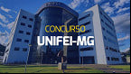 Concurso UNIFEI-MG 2024: Sai edital para Técnicos istrativos