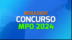 Cebraspe divulga resultado do concurso MPO 2024 nesta sexta, 24