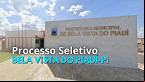 Prefeitura de Bela Vista do Piauí-PI abre seleção com 18 vagas
