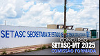 Concurso SETASC MT 2025 tem comissão formada