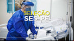 Edital SES-PE 2025: Inscrição aberta para 259 vagas