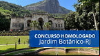 Resultado final do concurso Jardim Botânico-RJ 2025 é homologado no DOU