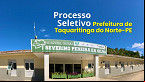 Edital da Prefeitura de Taquaritinga do Norte-PE abre 111 vagas de R$ 2,5 mil