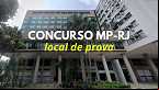 Concurso MP-RJ divulga local de prova para Analistas