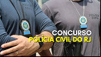 Polícia Civil do RJ atualiza comissão do concurso com 414 vagas
