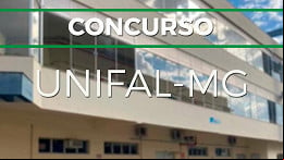 Concurso UNIFAL MG: Sai edital para Técnicos istrativos Concurso UNIFAL MG: Sai edital para Técnicos istrativos